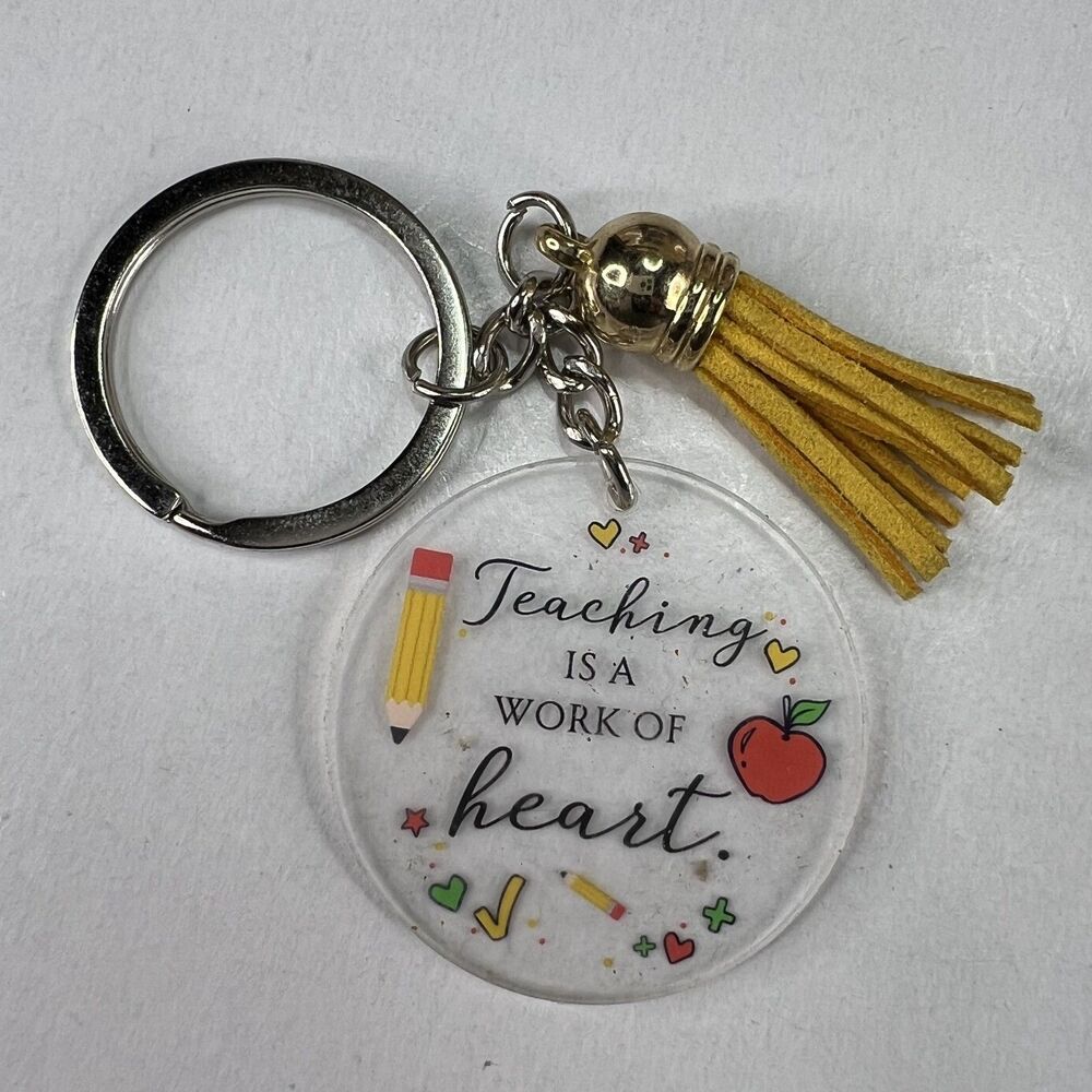 Teaching Is A Work of Heart Keychain Keyring